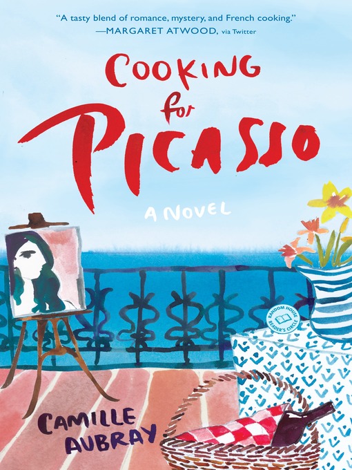 Title details for Cooking for Picasso by Camille Aubray - Wait list